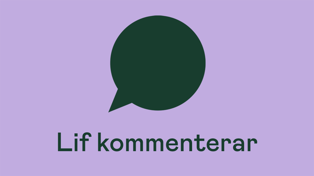 Illustration pratbubbla och texten "Lif kommenterar"